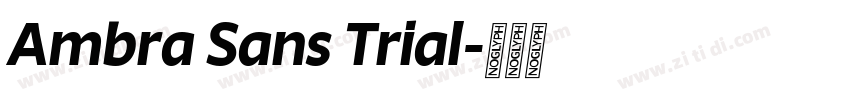 Ambra Sans Trial字体转换